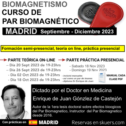 1curso online Biomagnetismo Madrid online 2023 Enrique de jUAN 132-2-3-2